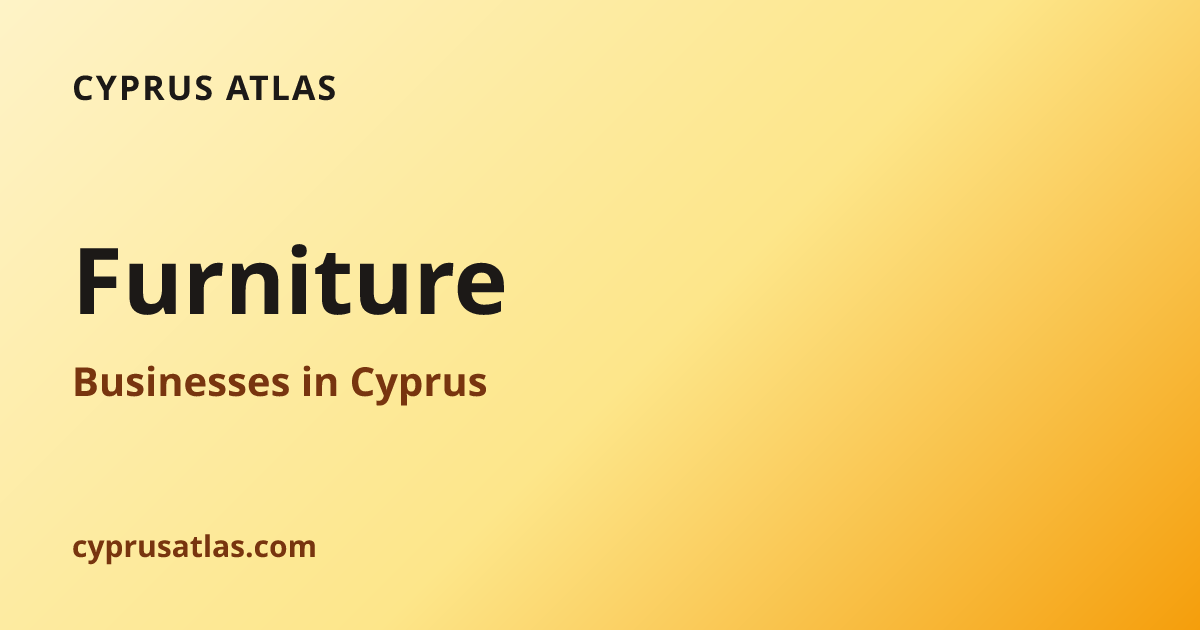 Furniture Stores in Paphos | Cyprus Atlas