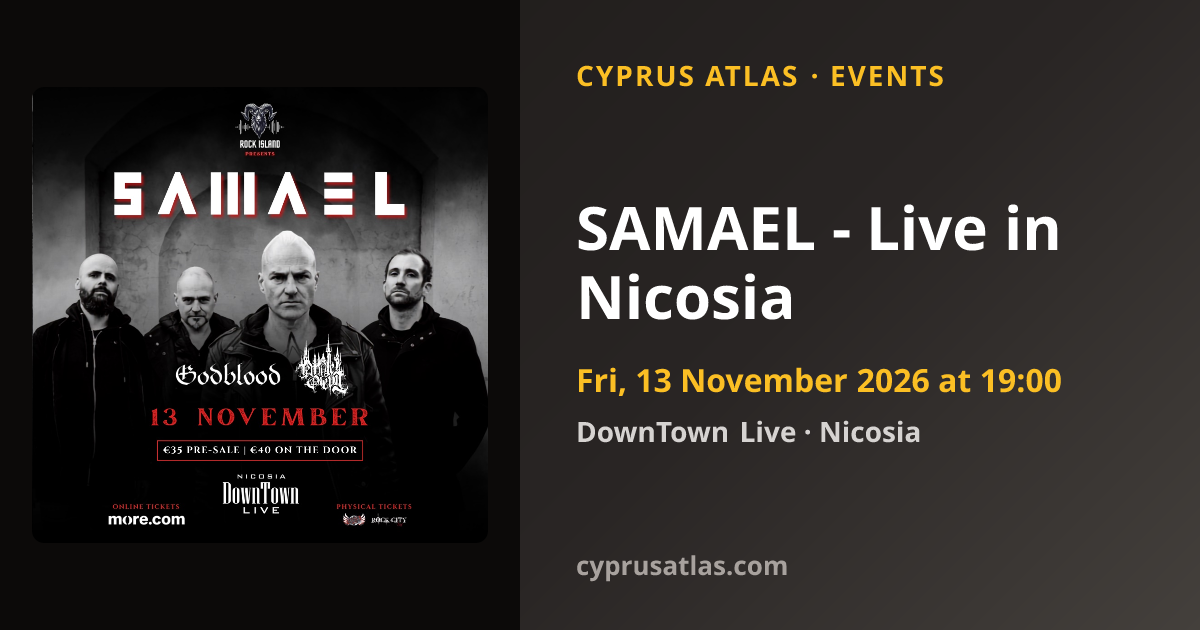 SAMAEL - Live in Nicosia - Cyprus Events | Cyprus Atlas