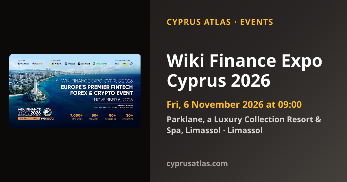 Wiki Finance Expo Cyprus 2026 - Cyprus Events | Cyprus Atlas